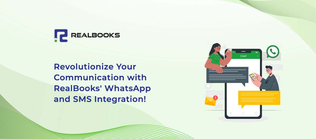 RealBooks' WhatsApp and SMS Integration!